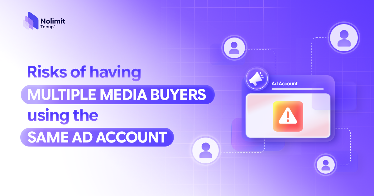 RISKS OF HAVING MULTIPLE MEDIA BUYERS USING THE SAME AD ACCOUNT